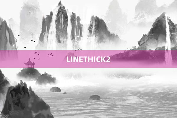 LINETHICK2